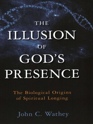 cover image of Illusion of God's Presence